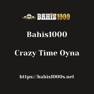 Bahis1000 Crazy Time Oyna